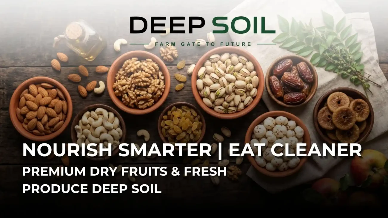 Premium preservative-free assortment to buy dry fruits online India 2026 from Deep Soil.