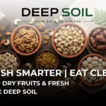 Premium preservative-free assortment to buy dry fruits online India 2026 from Deep Soil.